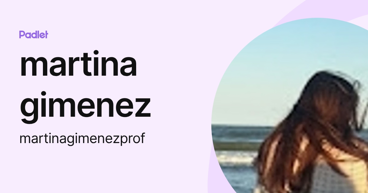martina gimenez (martinagimenezprof) profile | Padlet