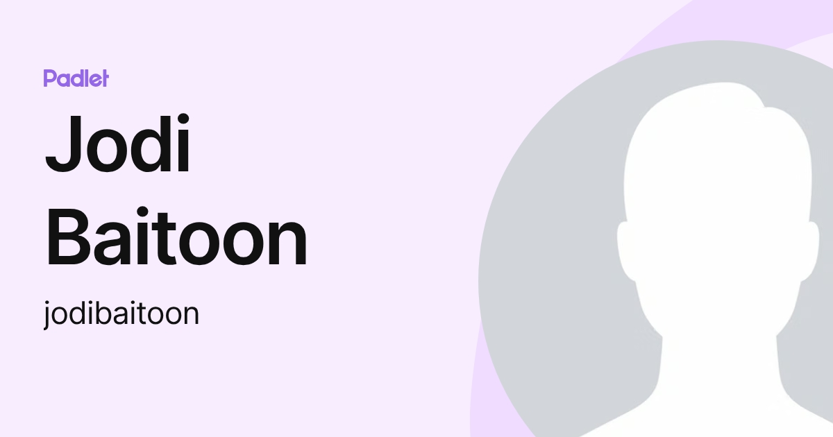 Jodi Baitoon (jodibaitoon) profile | Padlet