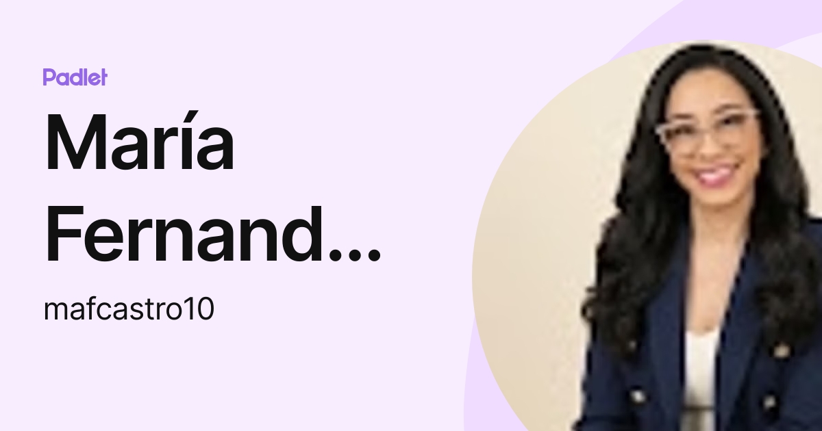 María Fernanda Castro (mafcastro10) profile | Padlet