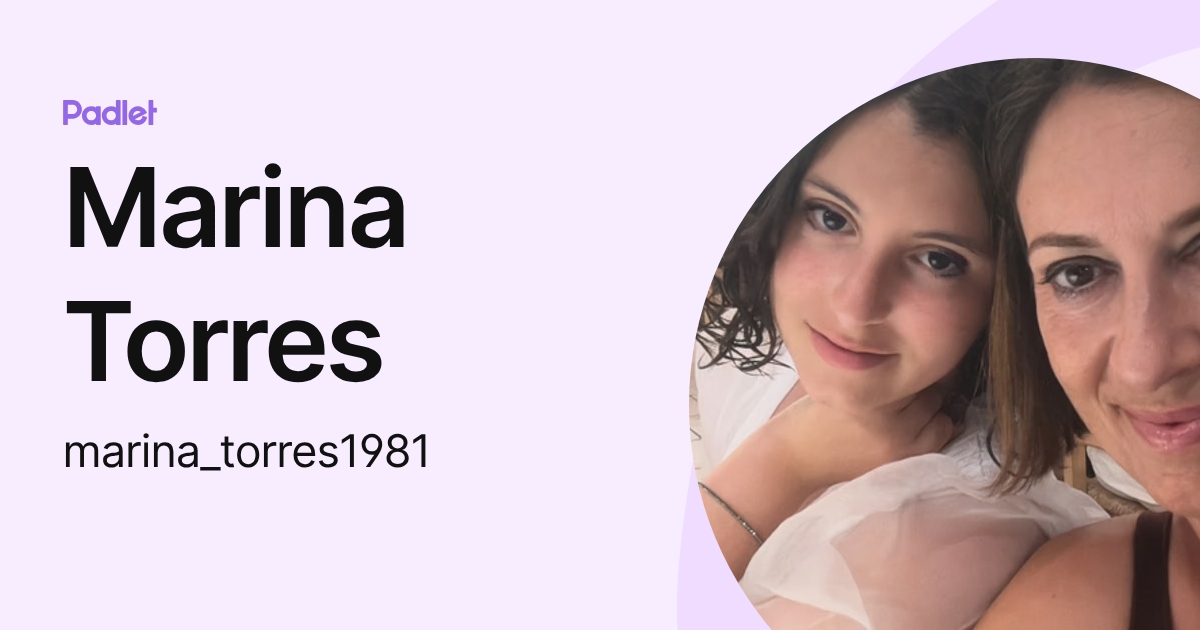 Marina Torres (marina_torres1981) profile | Padlet