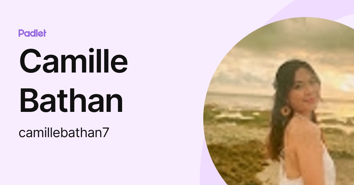 Camille Bathan (camillebathan7) profile | Padlet