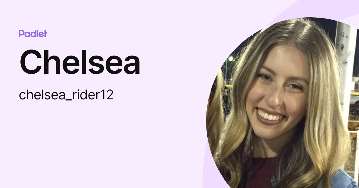 Chelsea (chelsea_rider12) profile | Padlet