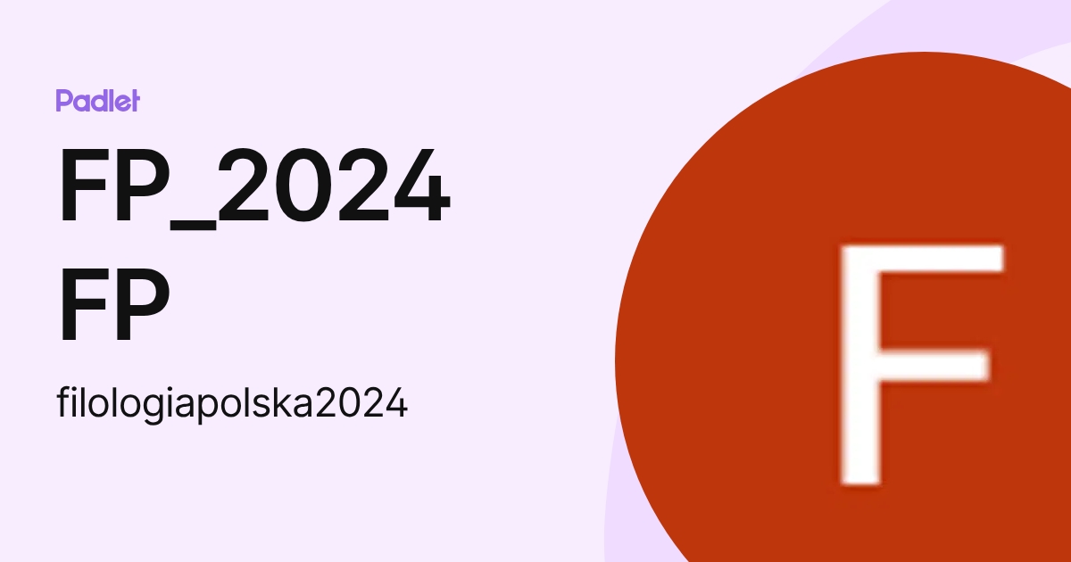 FP_2024 FP (filologiapolska2024) profile | Padlet