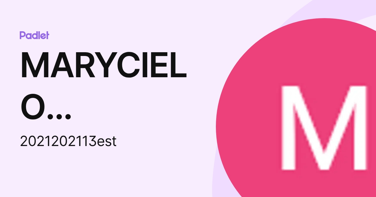 MARYCIELO CELESTE QUIN MAMANI (2021202113est) profile | Padlet