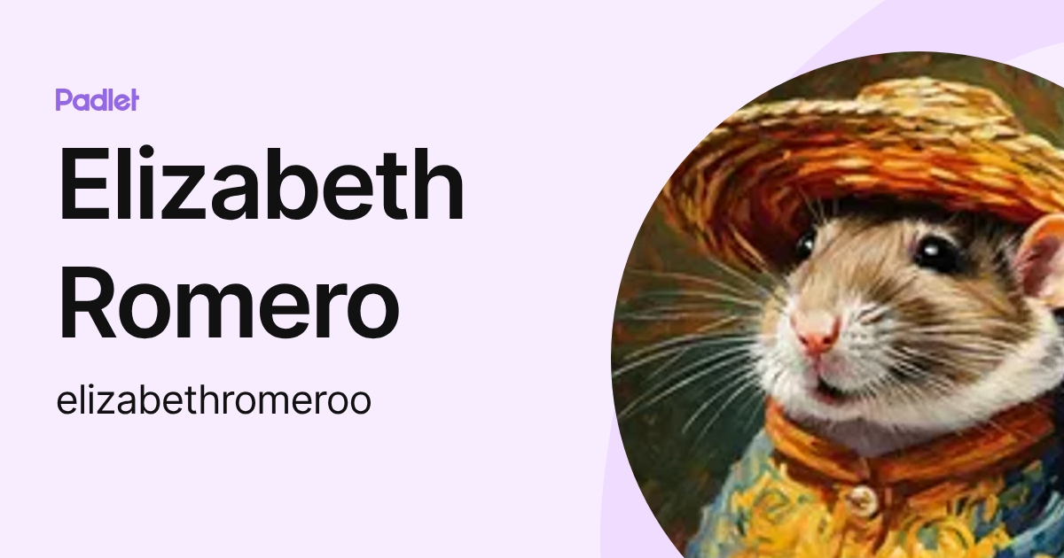 Elizabeth Romero (elizabethromeroo) profile | Padlet