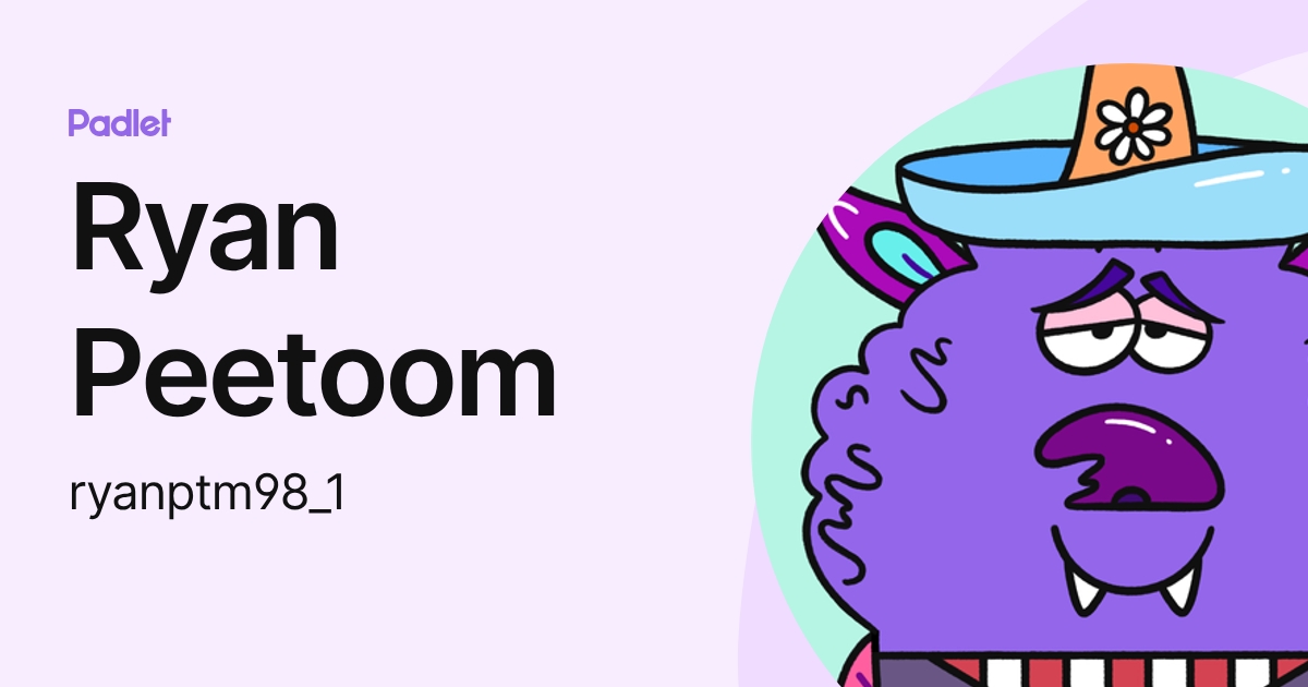 Ryan Peetoom (ryanptm98_1) profile | Padlet