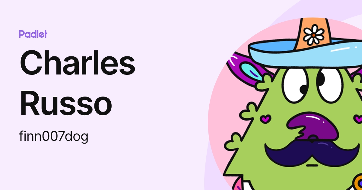 Charles Russo (finn007dog) profile | Padlet