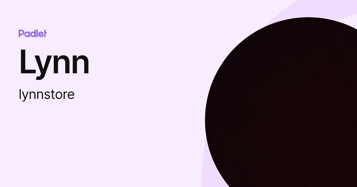 Lynn (lynnstore) profile | Padlet