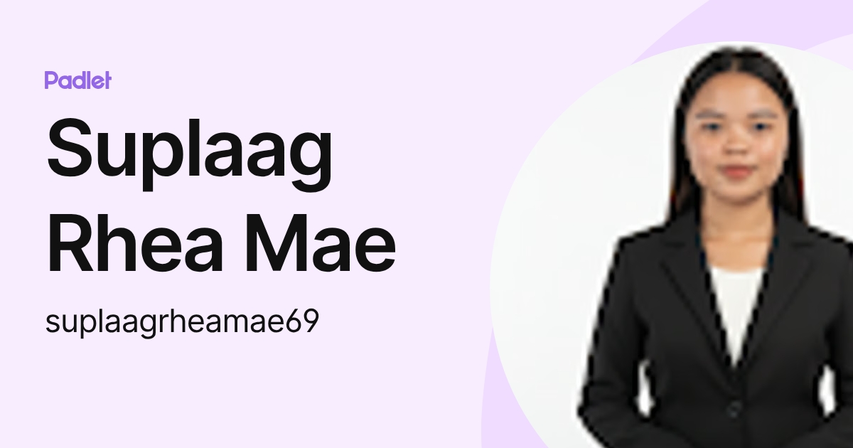 Suplaag Rhea Mae (suplaagrheamae69) profile | Padlet