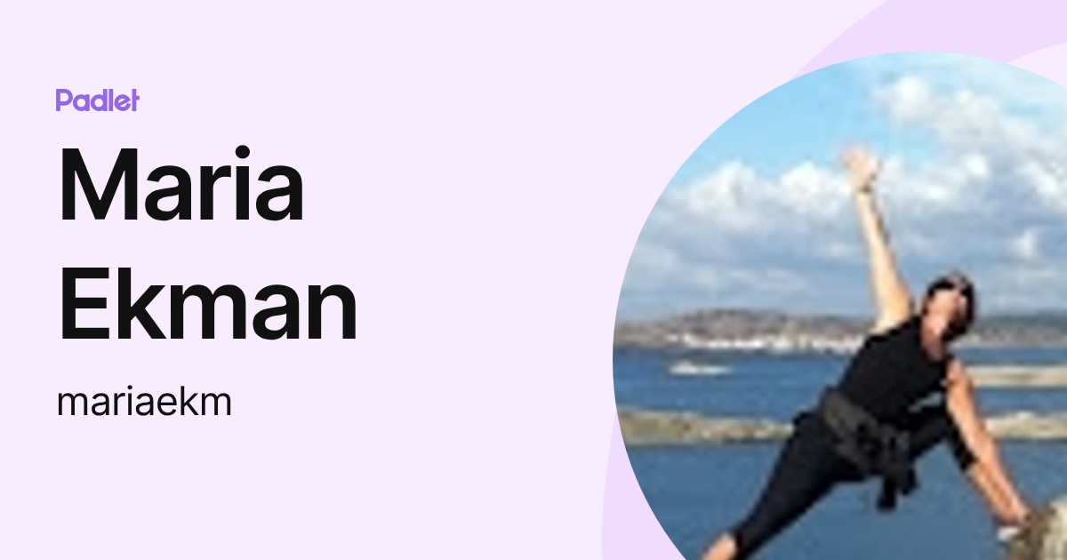 Maria Ekman (mariaekm) profile | Padlet