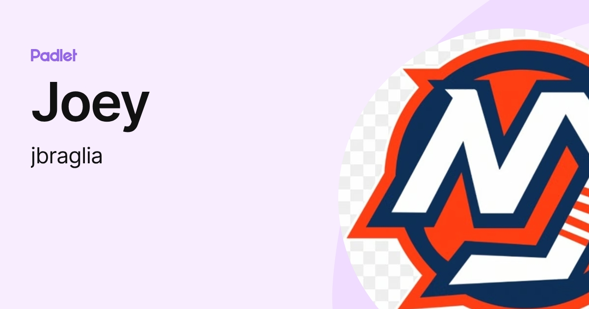Joey (jbraglia) profile | Padlet