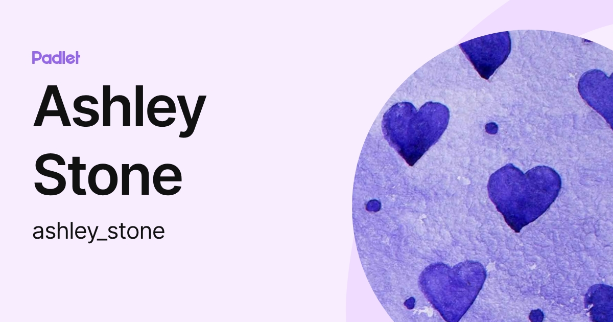 Ashley Stone (ashley_stone) profile | Padlet