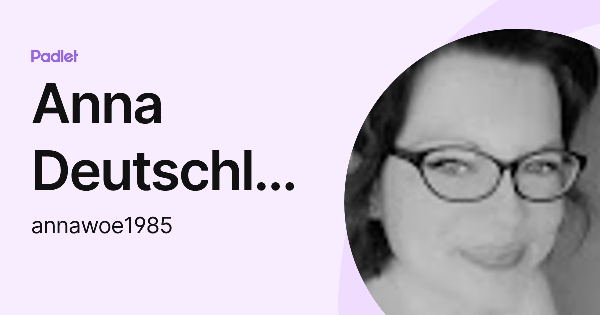 Anna Deutschlehrerin (annawoe1985) profile | Padlet