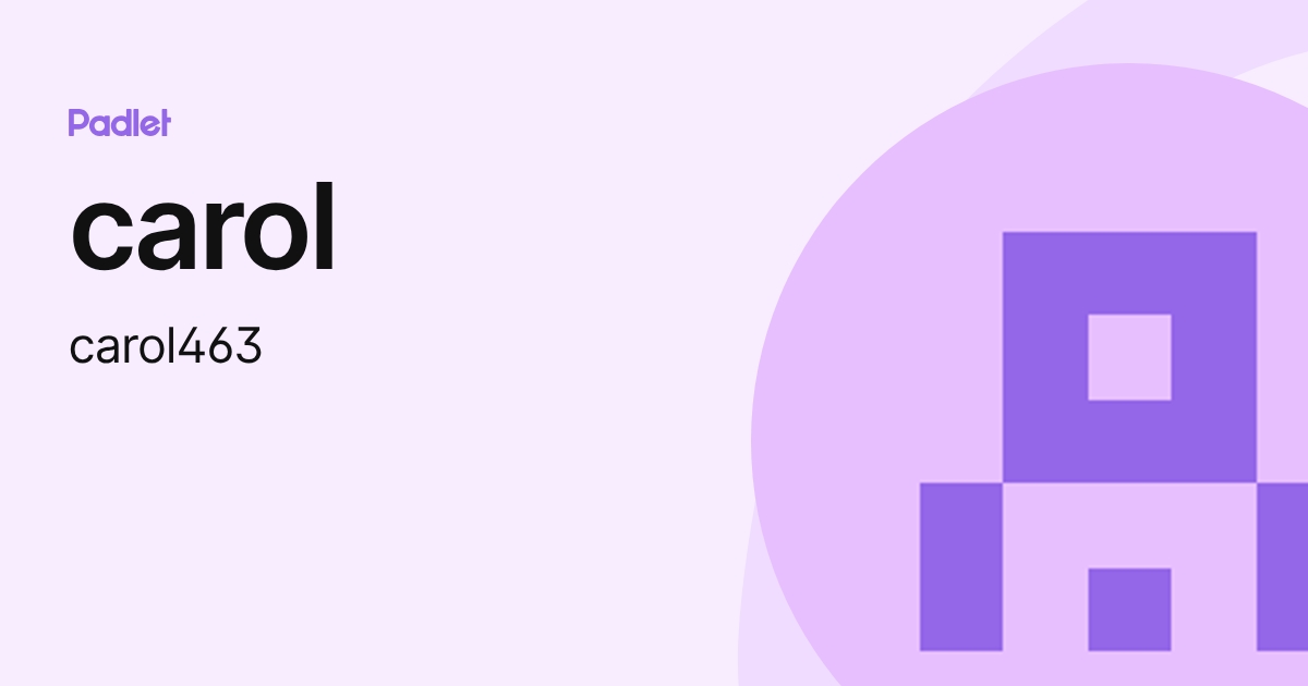 carol (carol463) profile | Padlet