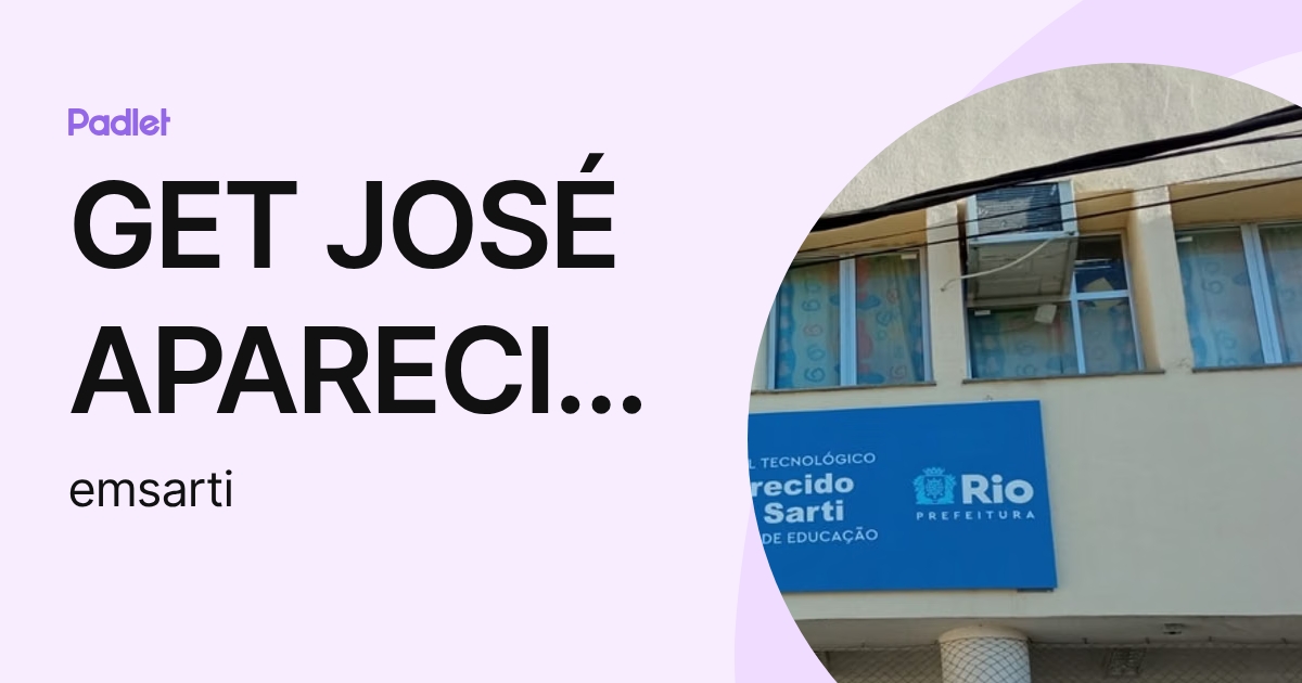GET JOSÉ APARECIDO DO PRADO SARTI (emsarti) profile | Padlet
