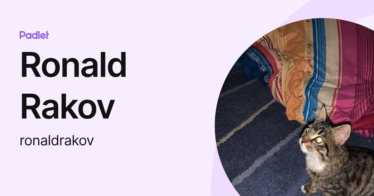 Ronald Rakov (ronaldrakov) profile | Padlet