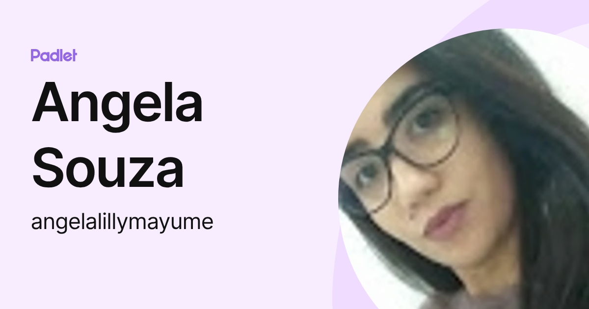 Angela Souza (angelalillymayume) profile | Padlet