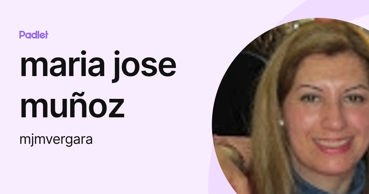 maria jose muñoz (mjmvergara) profile | Padlet