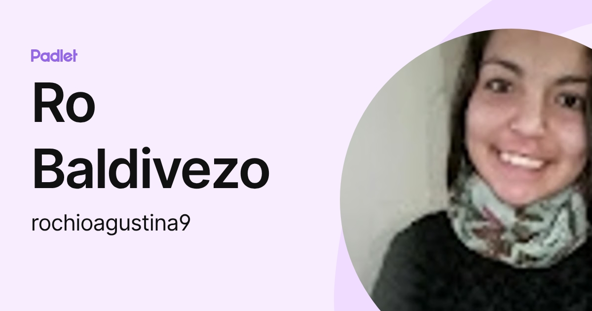 Ro Baldivezo (rochioagustina9) profile | Padlet