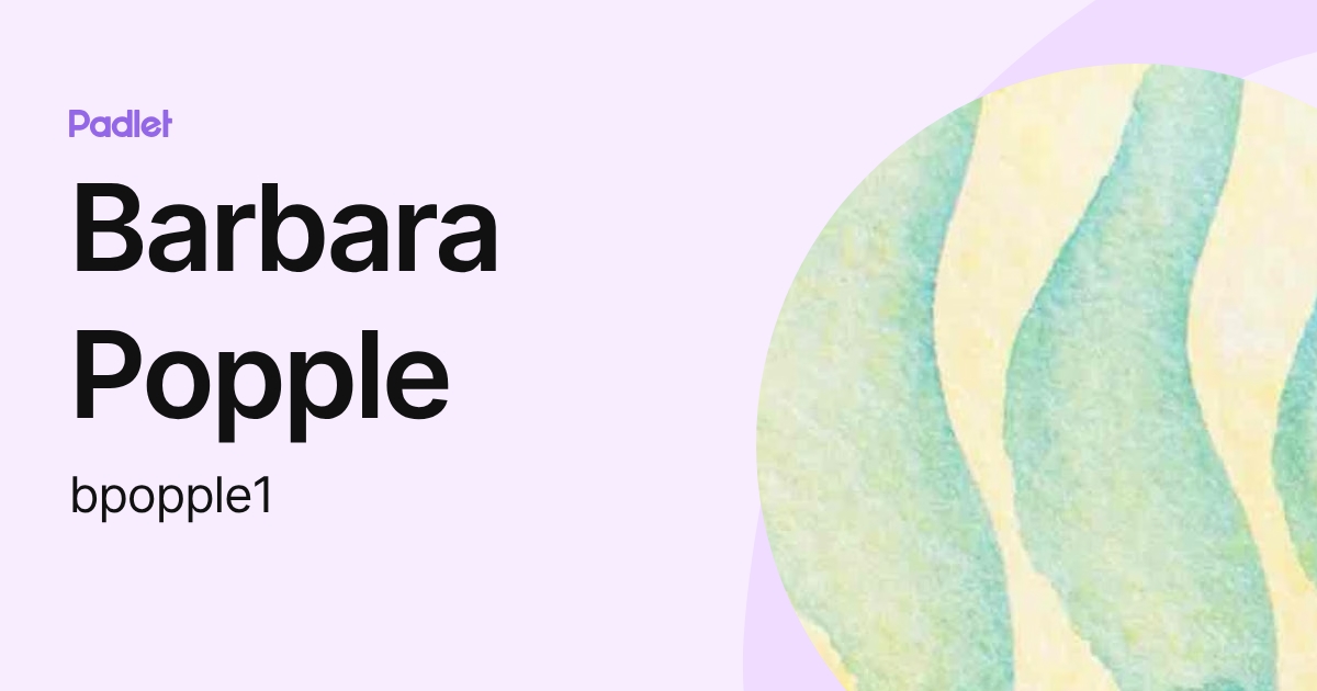 Barbara Popple (bpopple1) profile | Padlet