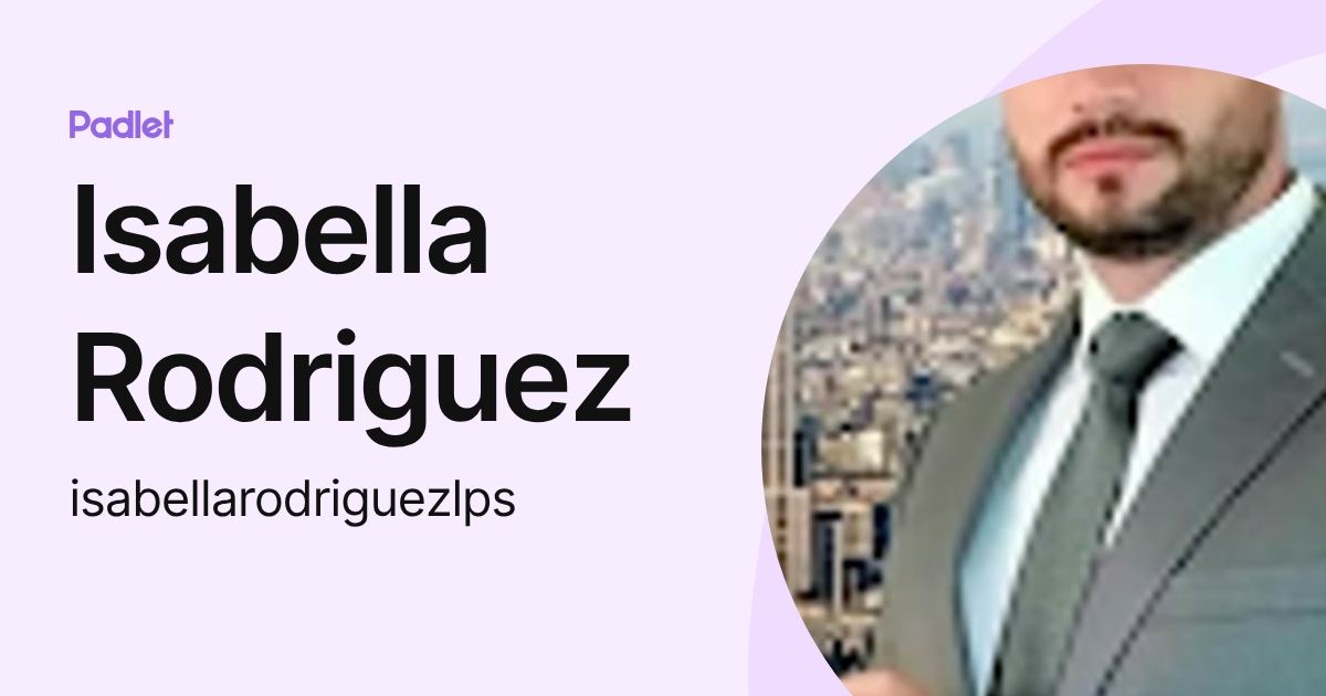 Isabella Rodriguez (isabellarodriguezlps) profile | Padlet
