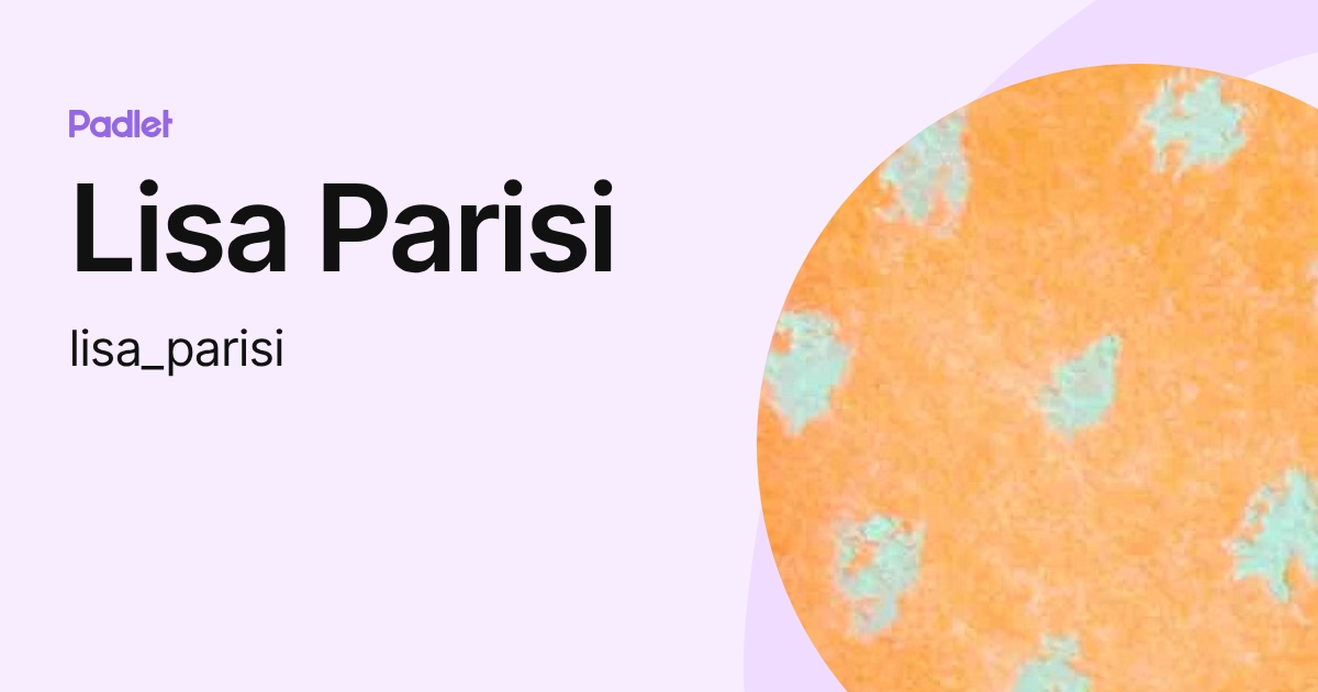Lisa Parisi (lisa_parisi) profile | Padlet