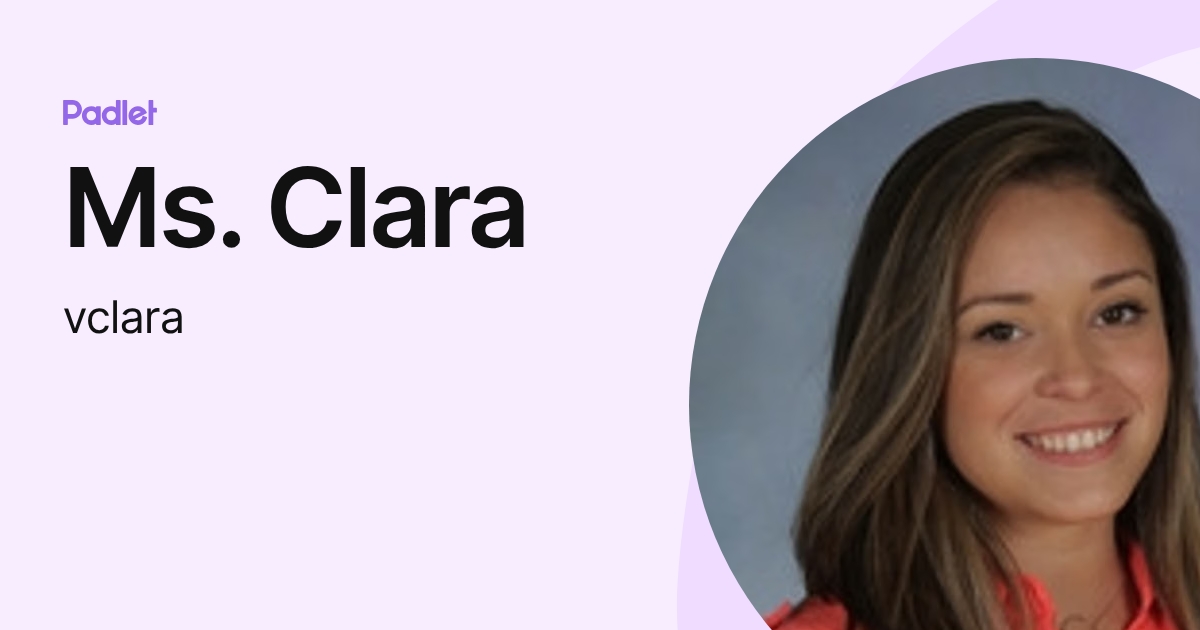Ms. Clara (vclara) profile | Padlet