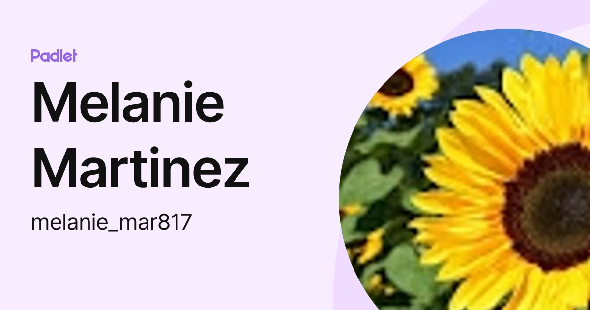Melanie Martinez (melanie_mar817) profile | Padlet