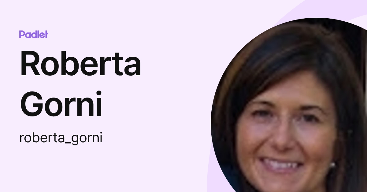 Roberta Gorni (roberta_gorni) profile | Padlet