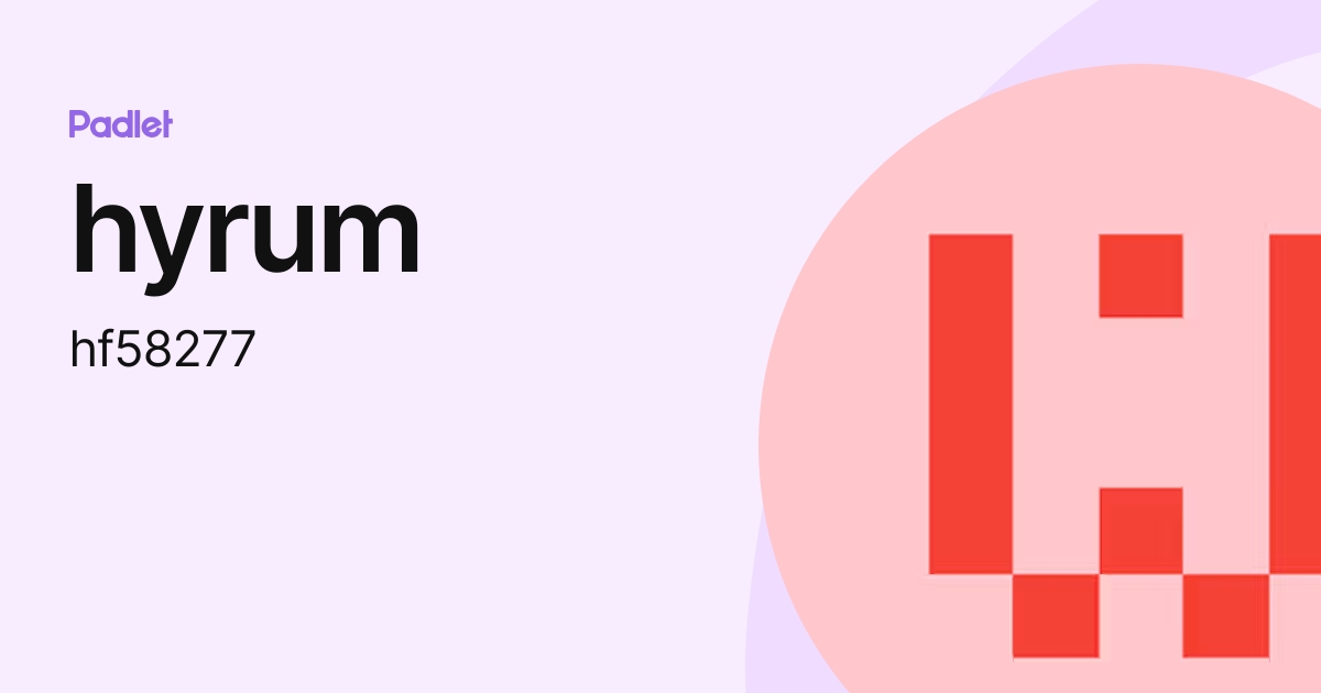 hyrum (hf58277) profile Padlet