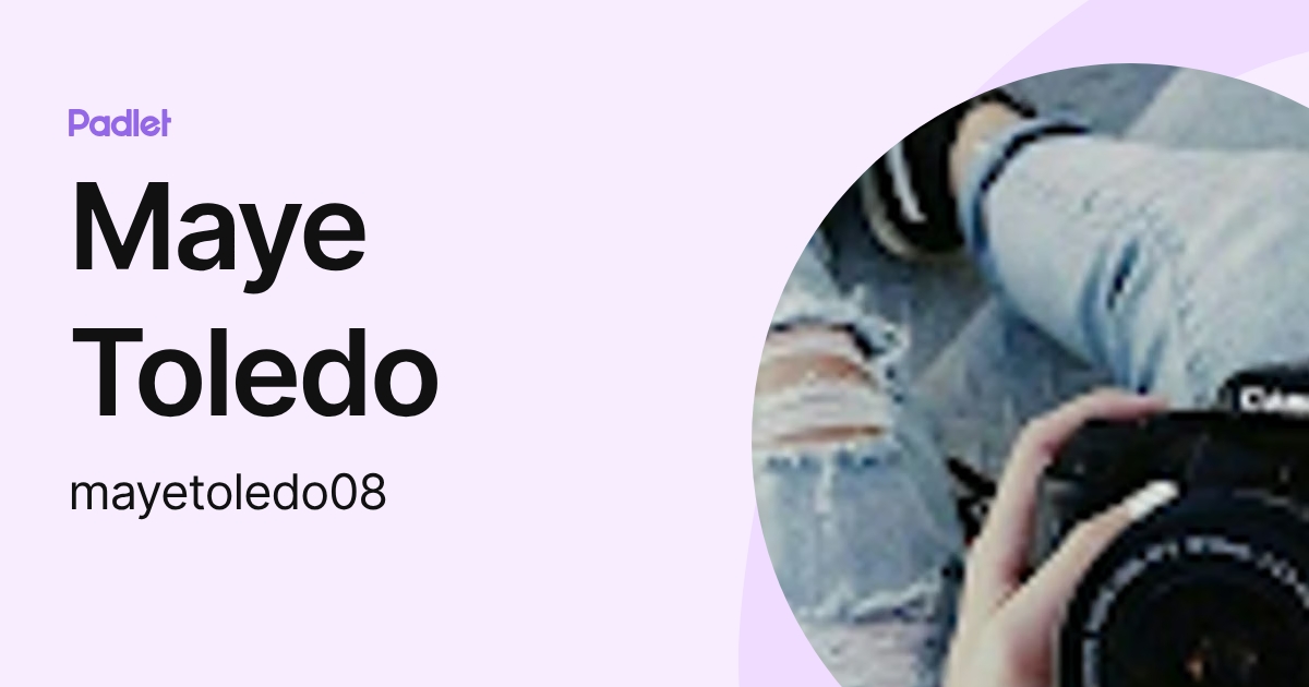 Maye Toledo (mayetoledo08) profile | Padlet