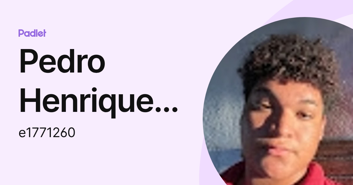 Pedro Henrique Santos Silva (e1771260) profile | Padlet