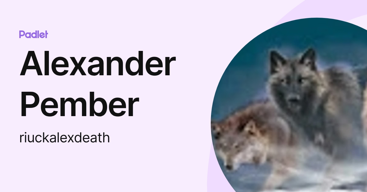 Alex Pember Alexander Pember (riuckalexdeath) profile | Padlet