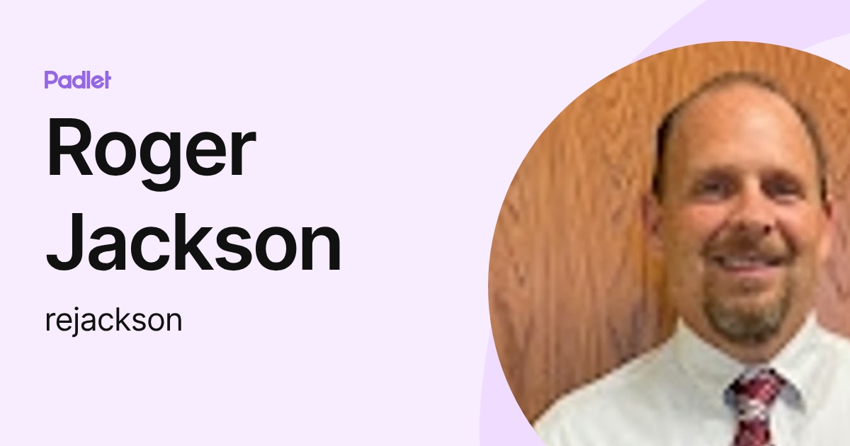 Roger Jackson (rejackson) profile | Padlet