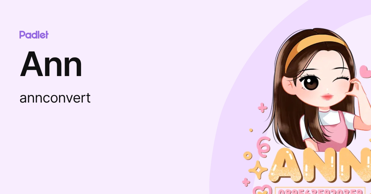 Ann (annconvert) profile | Padlet