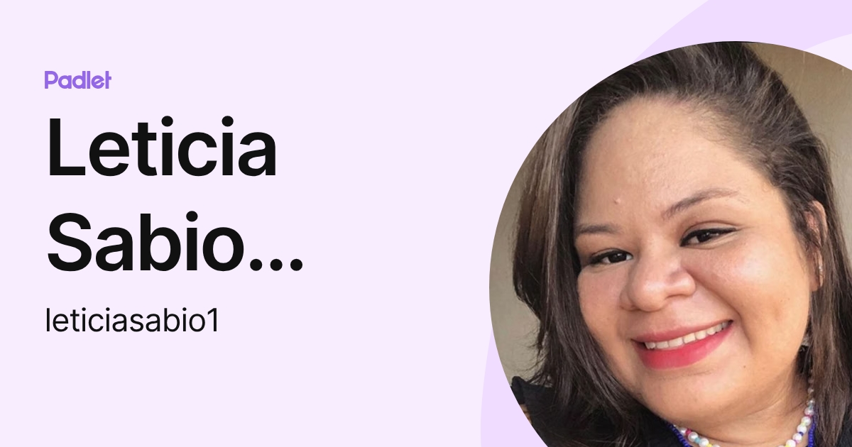 Leticia Sabio Macedo (leticiasabio1) profile | Padlet