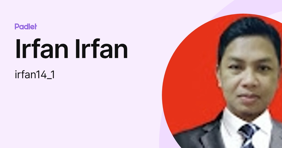 Irfan Irfan (irfan14_1) profile | Padlet