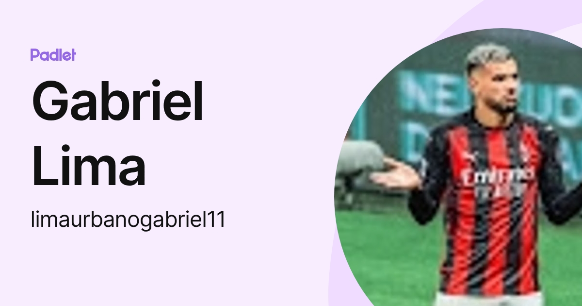 Gabriel Lima (limaurbanogabriel11) profile | Padlet