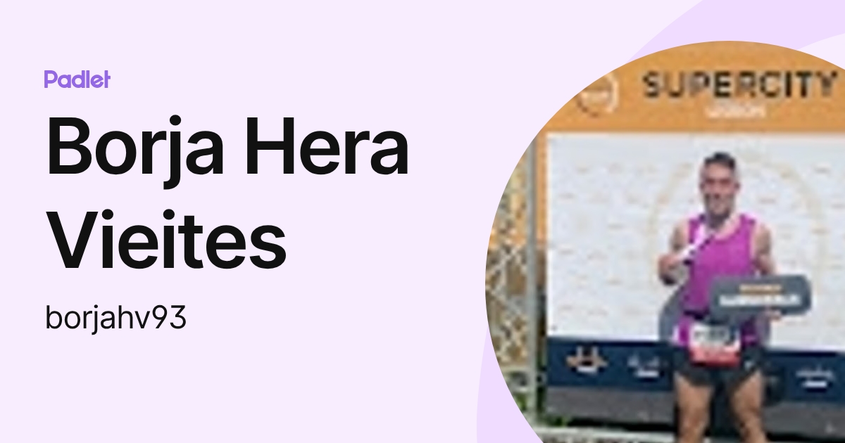 Borja Hera Vieites (borjahv93) profile | Padlet