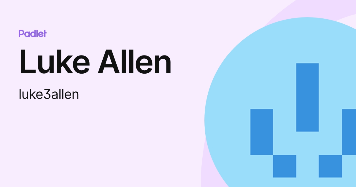 Luke Allen (luke3allen) profile | Padlet