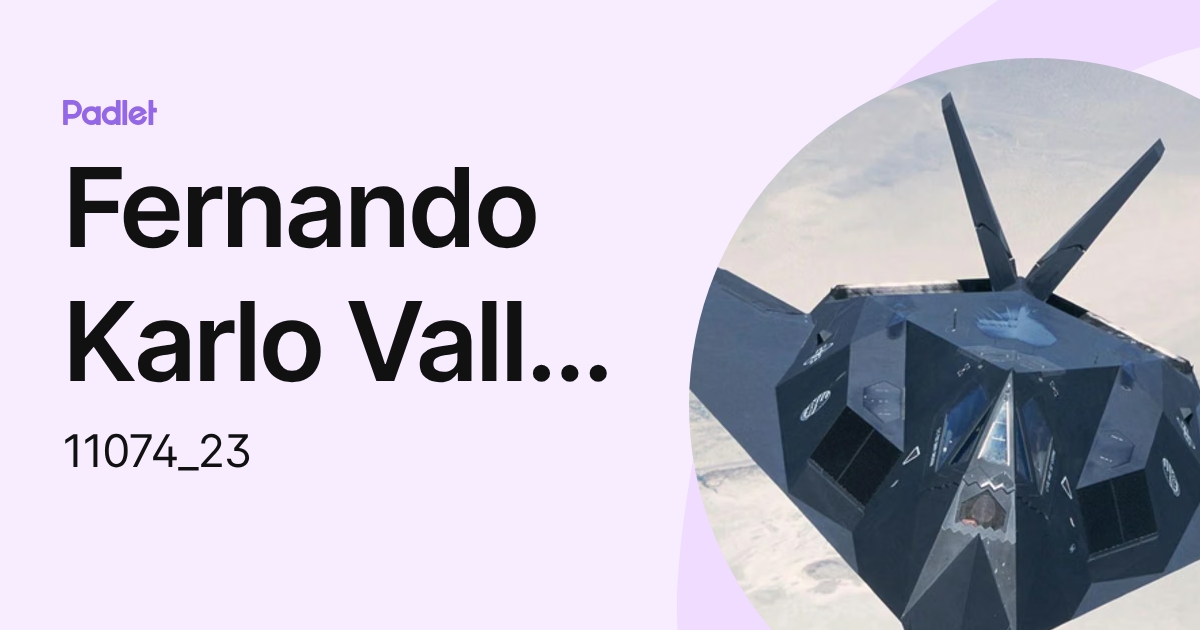 Fernando Karlo Valle Chang (11074_23) profile | Padlet