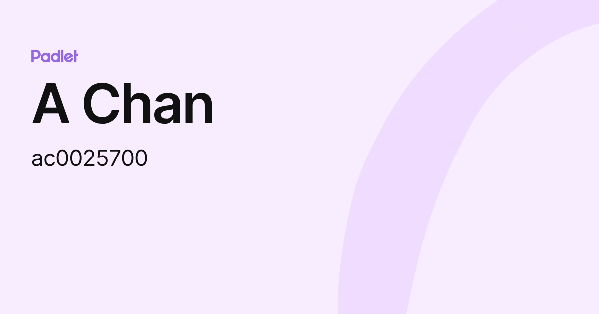 A Chan (ac0025700) profile | Padlet