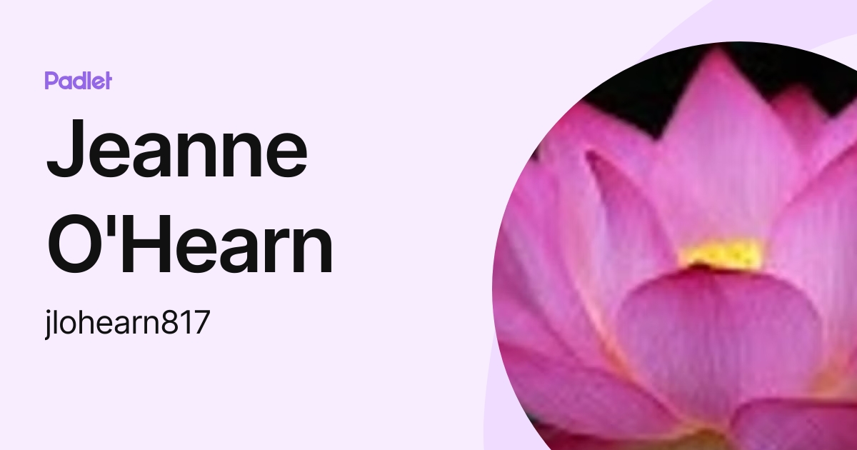 Jeanne O'Hearn (jlohearn817) profile | Padlet