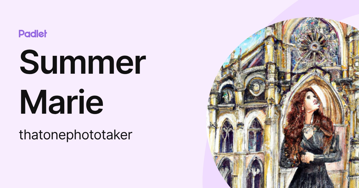 Summer Marie (thatonephototaker) profile | Padlet
