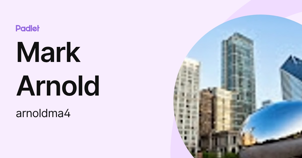 Mark Arnold (arnoldma4) profile | Padlet