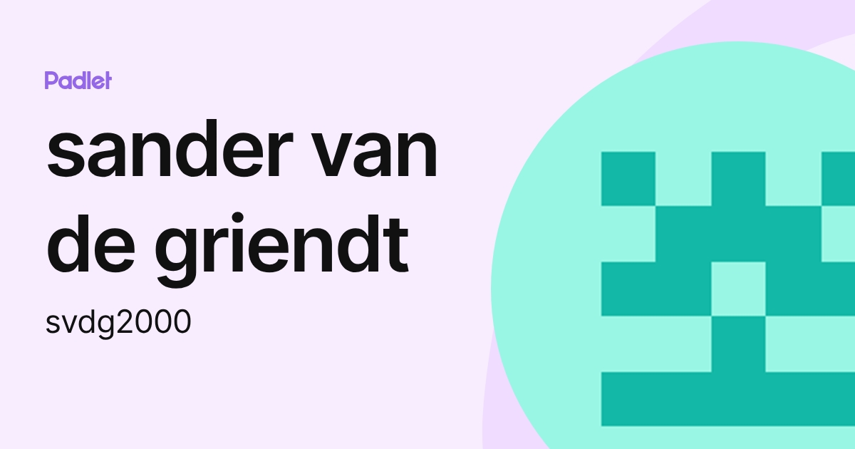 sander van de griendt (svdg2000) profile | Padlet