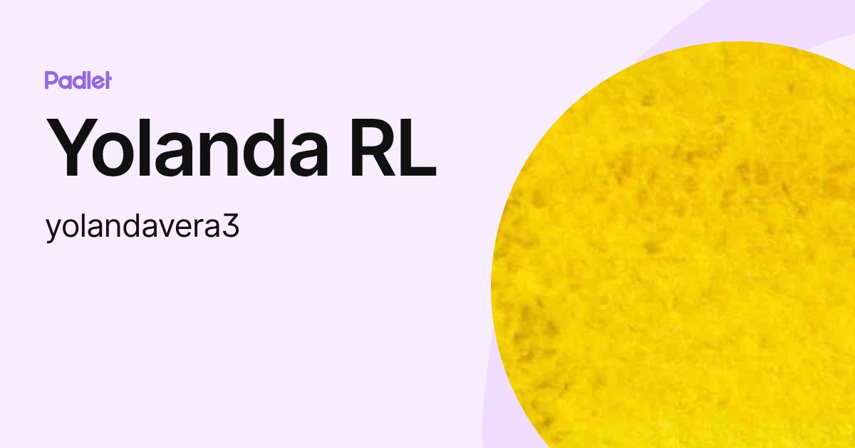 Yolanda RL (yolandavera3) profile | Padlet