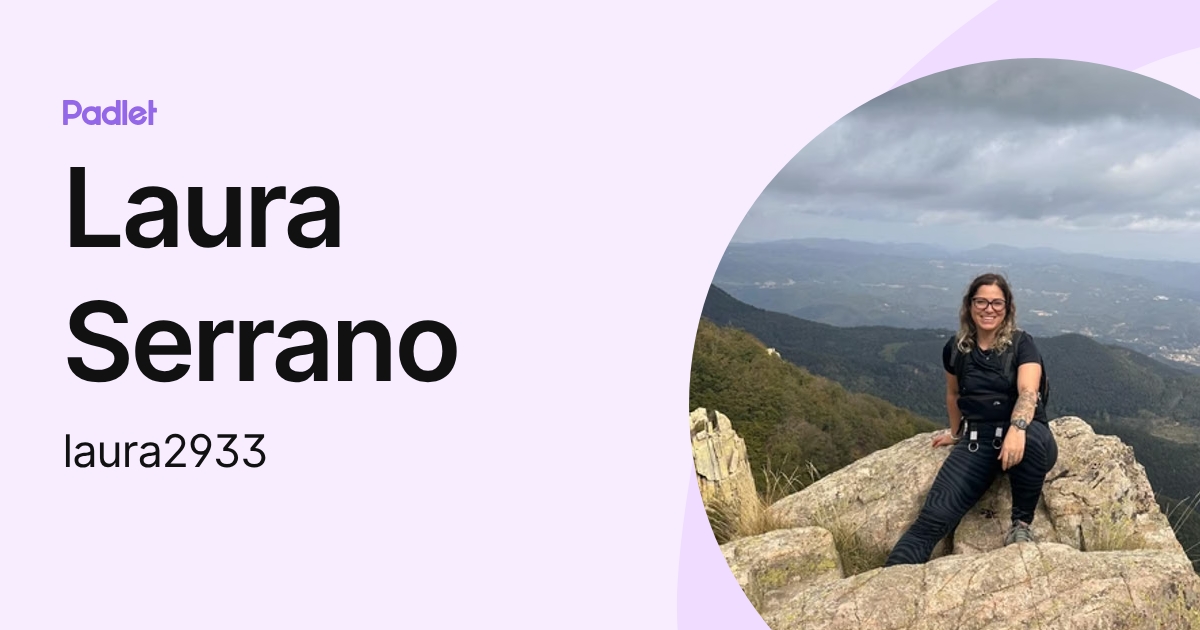 Laura Serrano (laura2933) profile | Padlet
