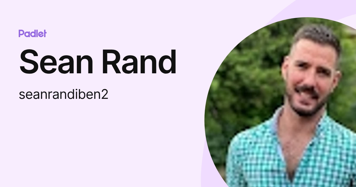 Sean Rand (seanrandiben2) profile | Padlet