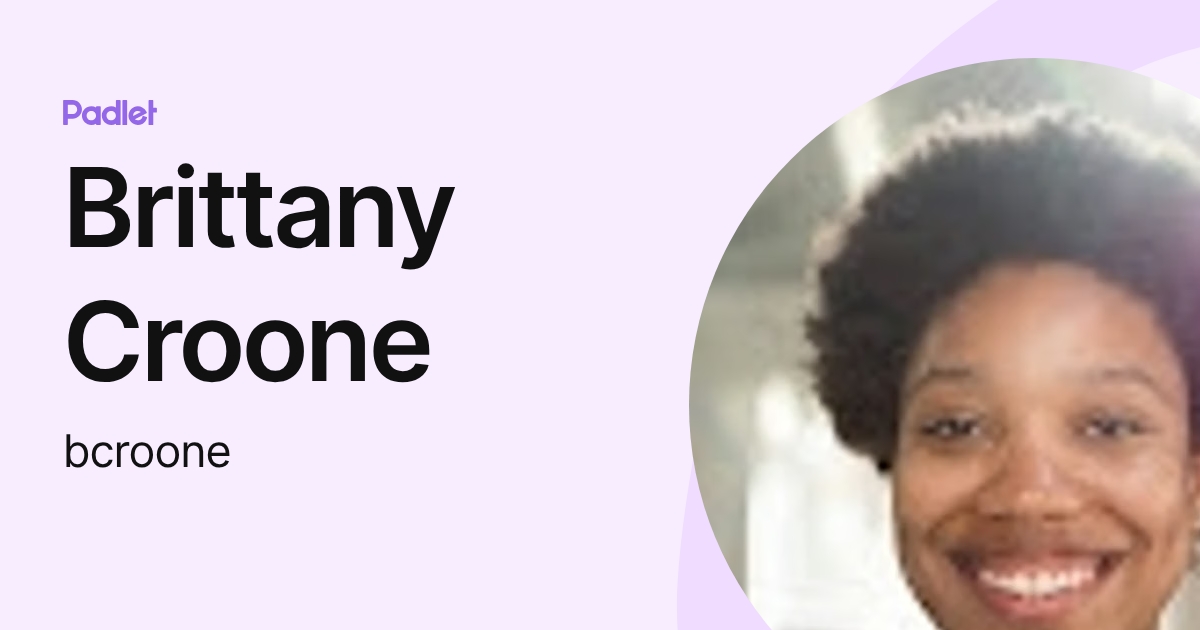 Brittany Croone (bcroone) profile | Padlet